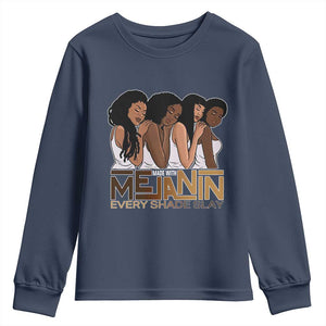 Made With Melanin Every Shade Slays Youth Sweatshirt Proud African American TS11 Navy Print Your Wear