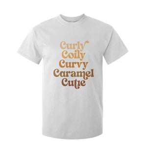 Afro Black Hair Melanin T Shirt For Kid Curly Coily Curvy Caramel Cutie TS11 White Print Your Wear