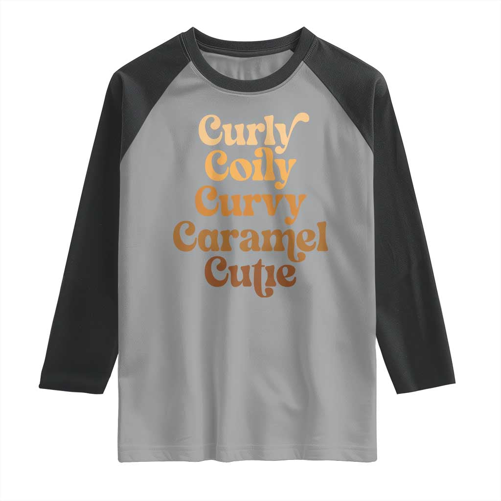 Afro Black Hair Melanin Raglan Shirt Curly Coily Curvy Caramel Cutie TS11 Sport Gray Black Print Your Wear