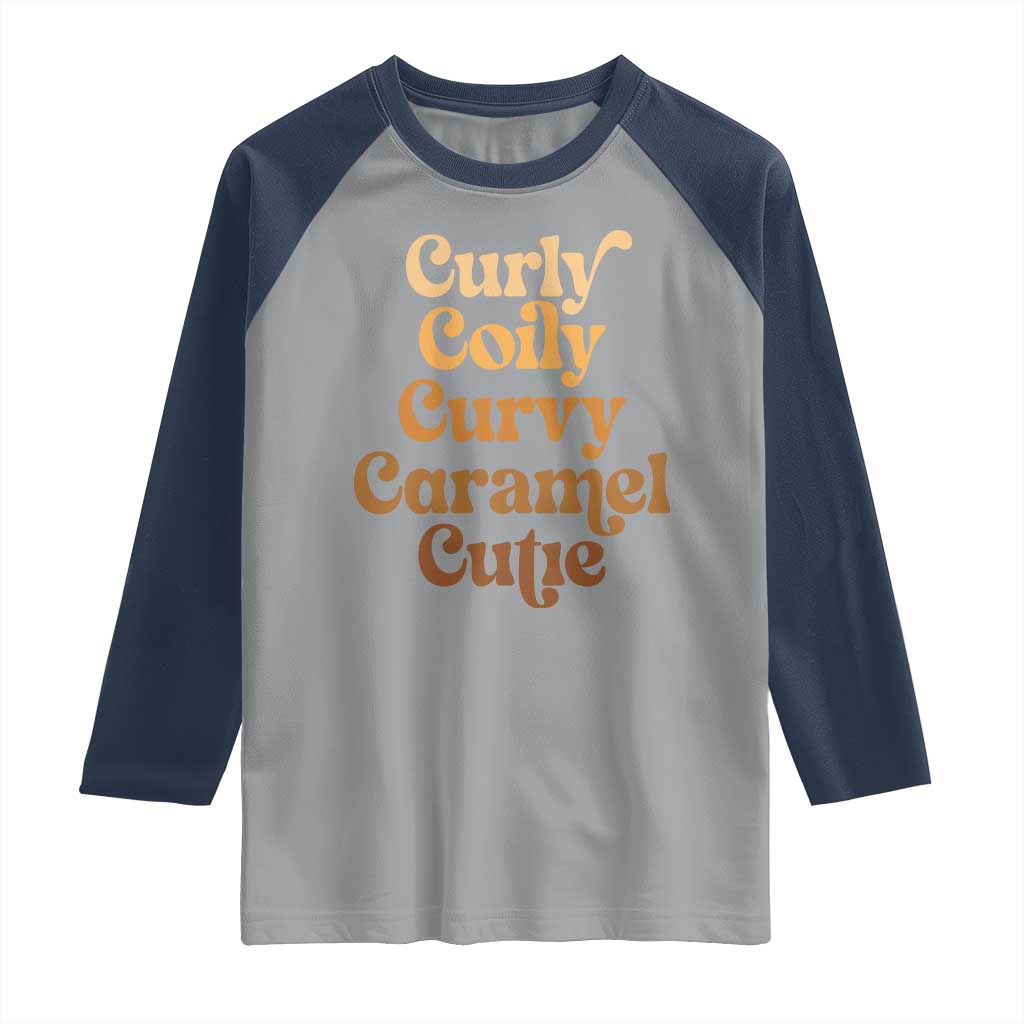Afro Black Hair Melanin Raglan Shirt Curly Coily Curvy Caramel Cutie TS11 Sport Gray Navy Print Your Wear