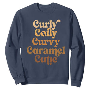 Afro Black Hair Melanin Sweatshirt Curly Coily Curvy Caramel Cutie TS11 Navy Print Your Wear
