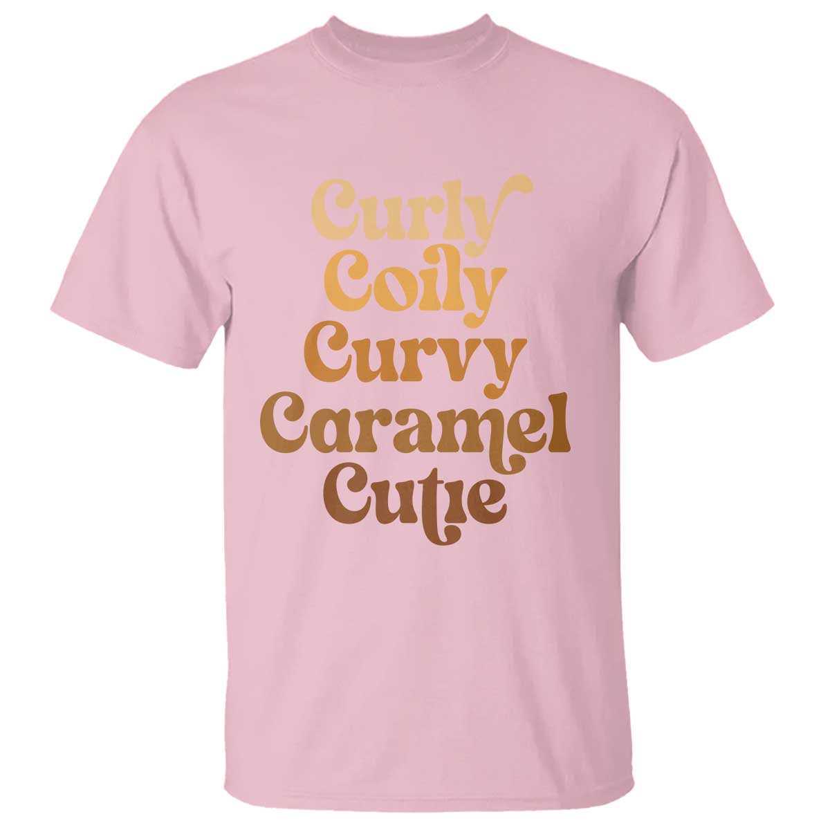 Afro Black Hair Melanin T Shirt Curly Coily Curvy Caramel Cutie TS11 Light Pink Print Your Wear