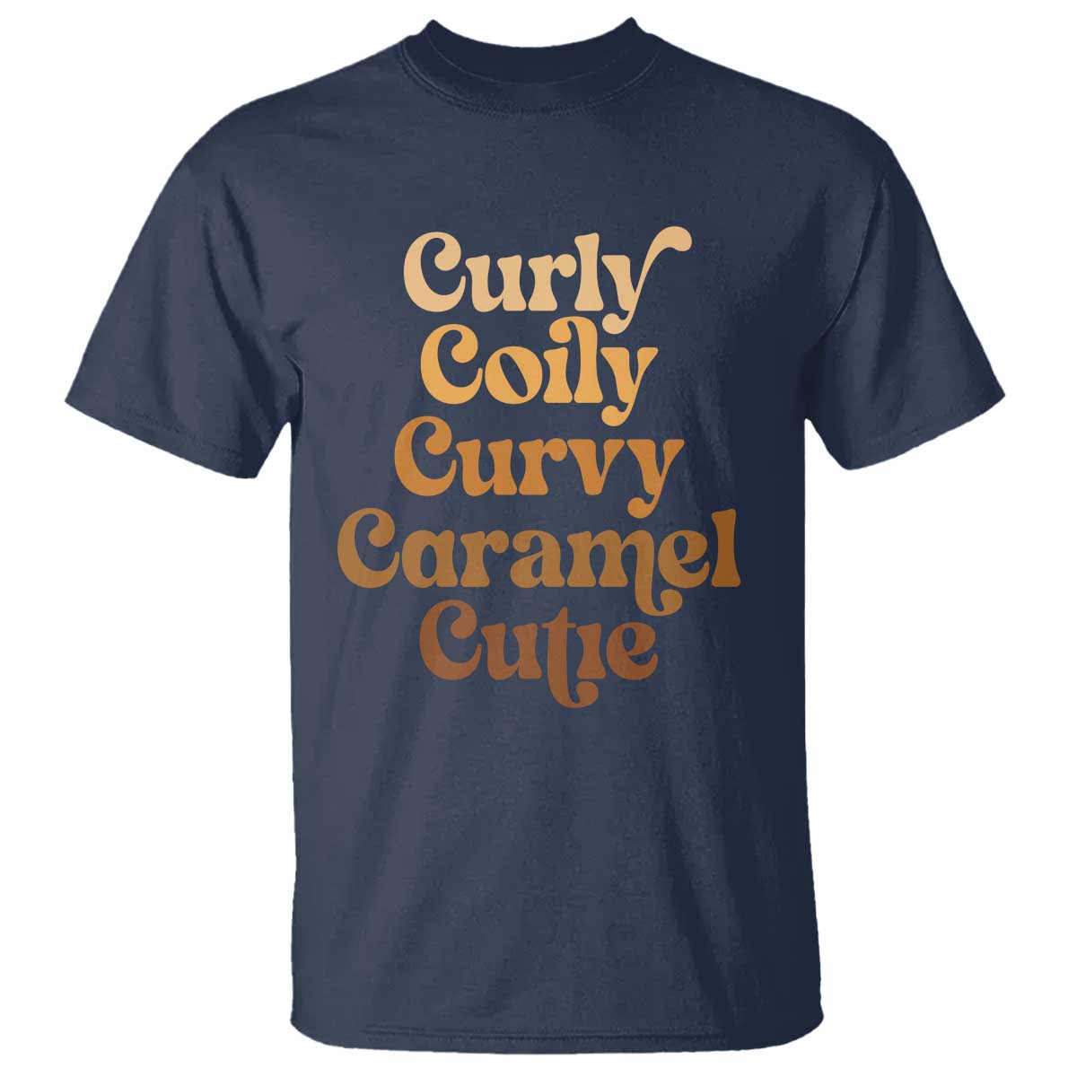 Afro Black Hair Melanin T Shirt Curly Coily Curvy Caramel Cutie TS11 Navy Print Your Wear