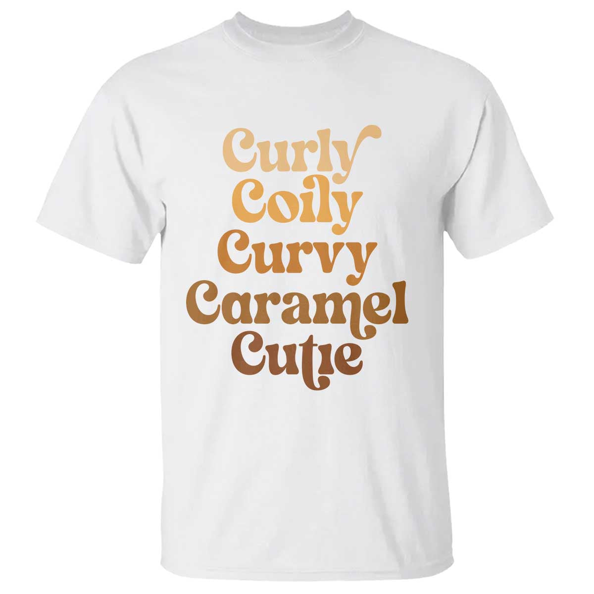 Afro Black Hair Melanin T Shirt Curly Coily Curvy Caramel Cutie TS11 White Print Your Wear