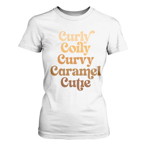 Afro Black Hair Melanin T Shirt For Women Curly Coily Curvy Caramel Cutie TS11 White Print Your Wear