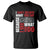 James Baldwin Inspirational Quotes T Shirt I Can't Believe What You Say Because I See What You Do Black History Month TS11 Black Print Your Wear