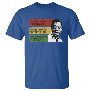 James Baldwin Inspirational Quotes T Shirt Not Everything That Is Faced Can Be Changed But Nothing Can Be Changed Until It Is Faced TS11 Royal Blue Print Your Wear