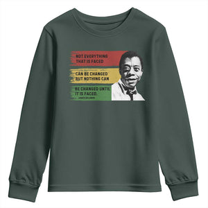 James Baldwin Inspirational Quotes Youth Sweatshirt Not Everything That Is Faced Can Be Changed But Nothing Can Be Changed Until It Is Faced TS11 Dark Forest Green Print Your Wear