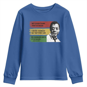 James Baldwin Inspirational Quotes Youth Sweatshirt Not Everything That Is Faced Can Be Changed But Nothing Can Be Changed Until It Is Faced TS11 Royal Blue Print Your Wear