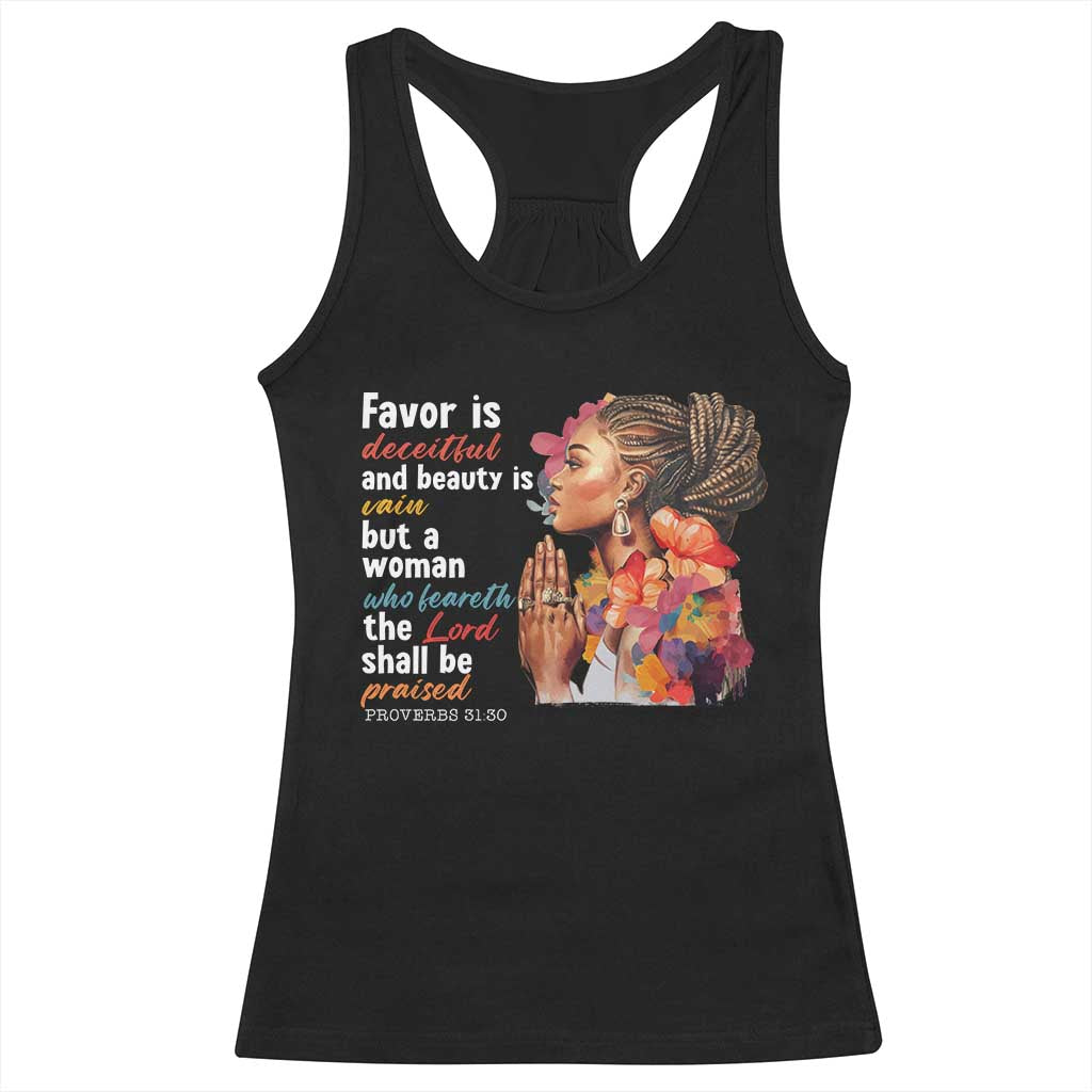 Christian African American Racerback Tank Top Favor Is Deceitful And Beauty Is Vain TS11 Black Print Your Wear