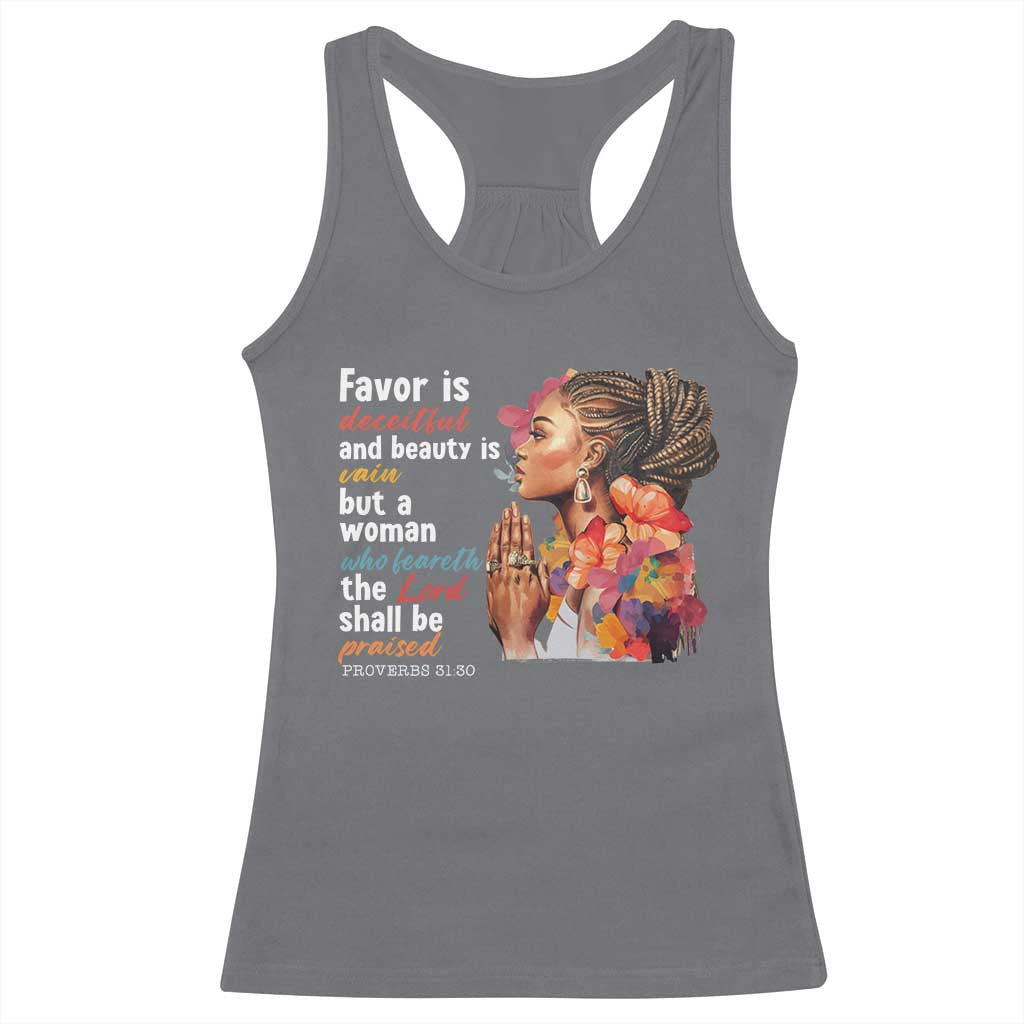 Christian African American Racerback Tank Top Favor Is Deceitful And Beauty Is Vain TS11 Charcoal Print Your Wear