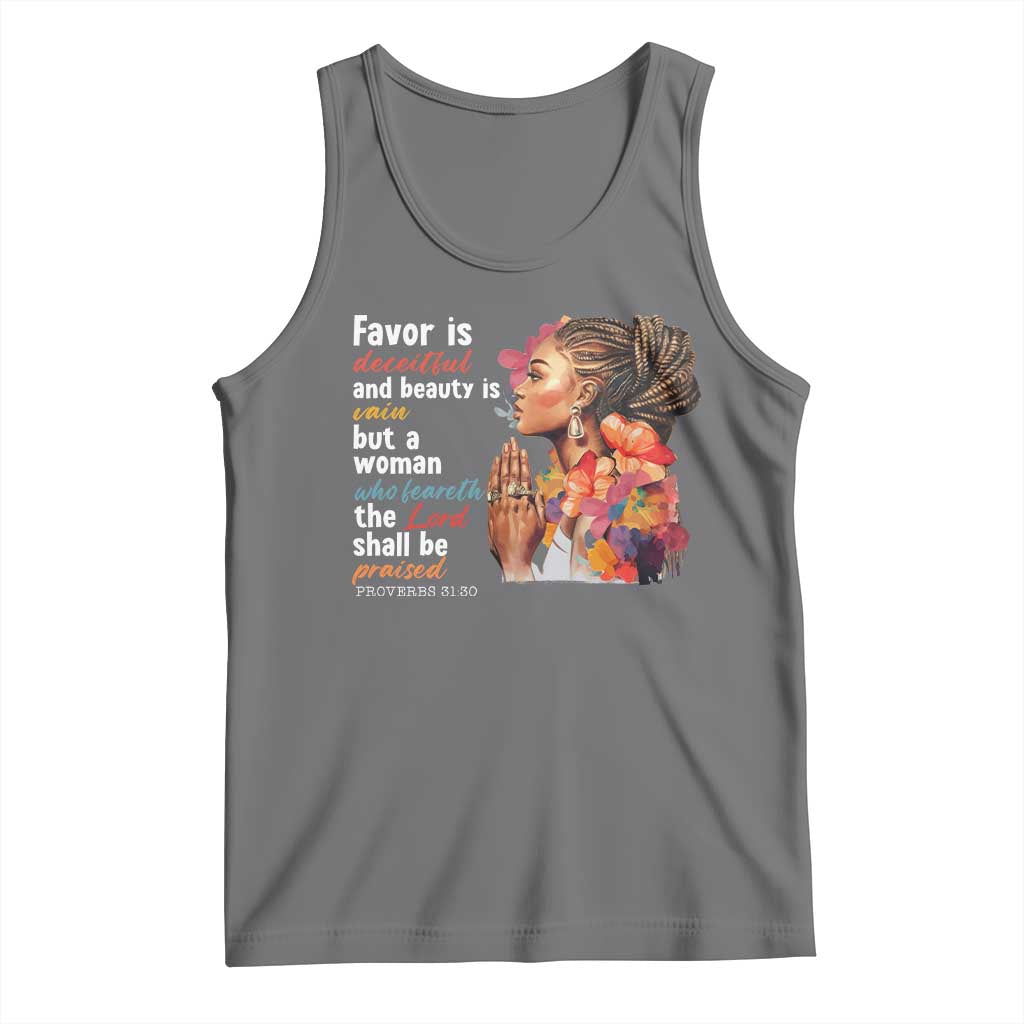 Christian African American Tank Top Favor Is Deceitful And Beauty Is Vain TS11 Black Heather Print Your Wear