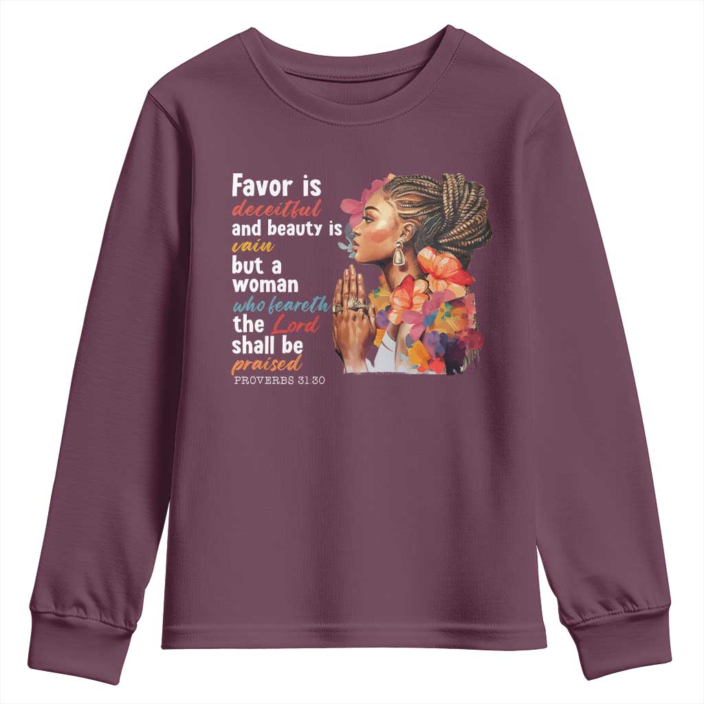 Christian African American Youth Sweatshirt Favor Is Deceitful And Beauty Is Vain TS11 Maroon Print Your Wear