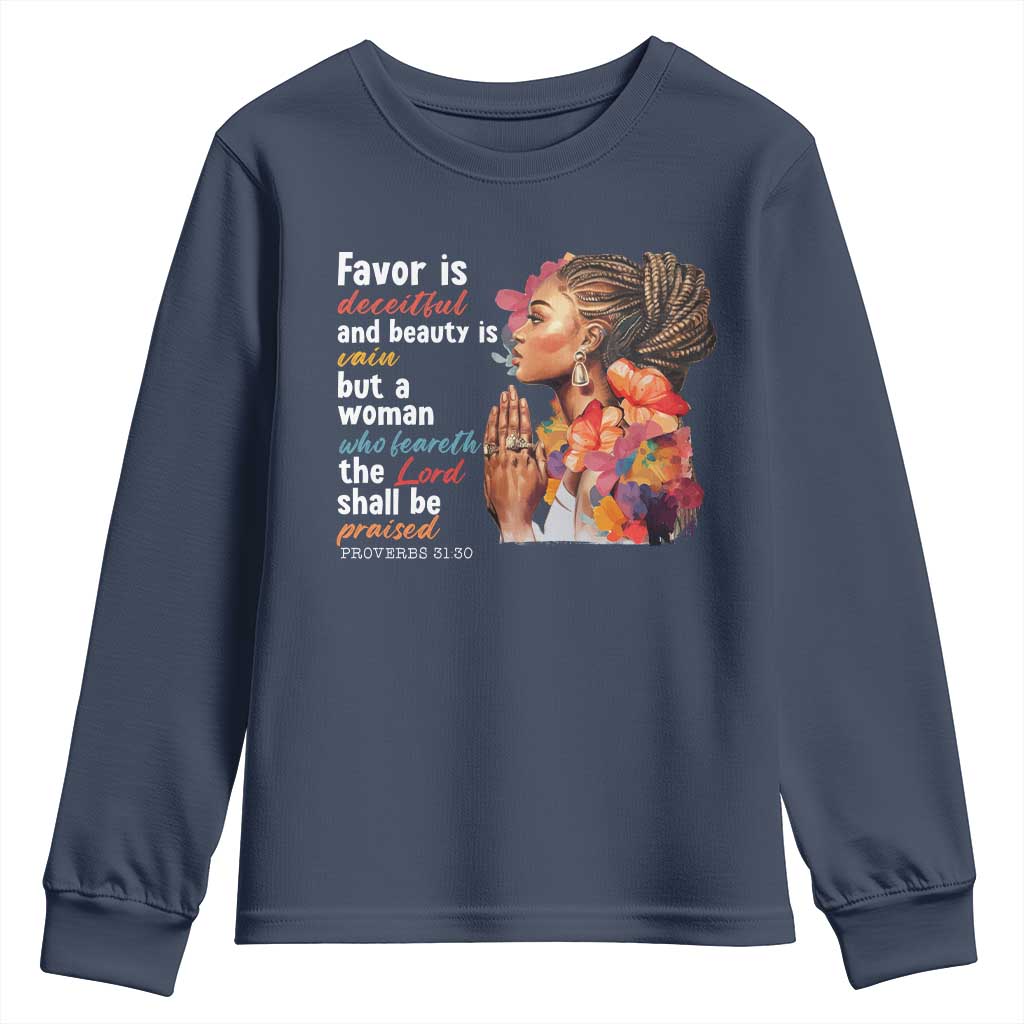 Christian African American Youth Sweatshirt Favor Is Deceitful And Beauty Is Vain TS11 Navy Print Your Wear