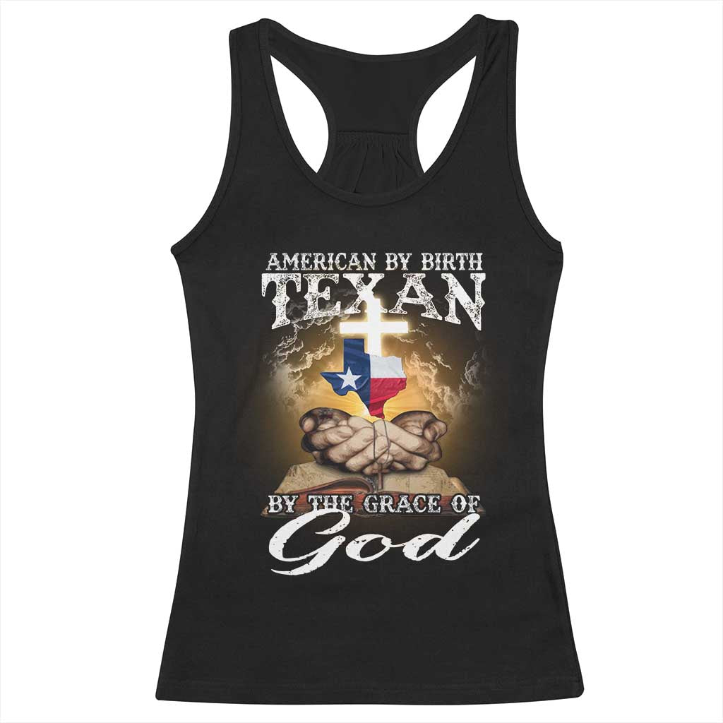 American Texan Jesus Racerback Tank Top American By Birth Texan By The Grace Of God TS11 Black Print Your Wear