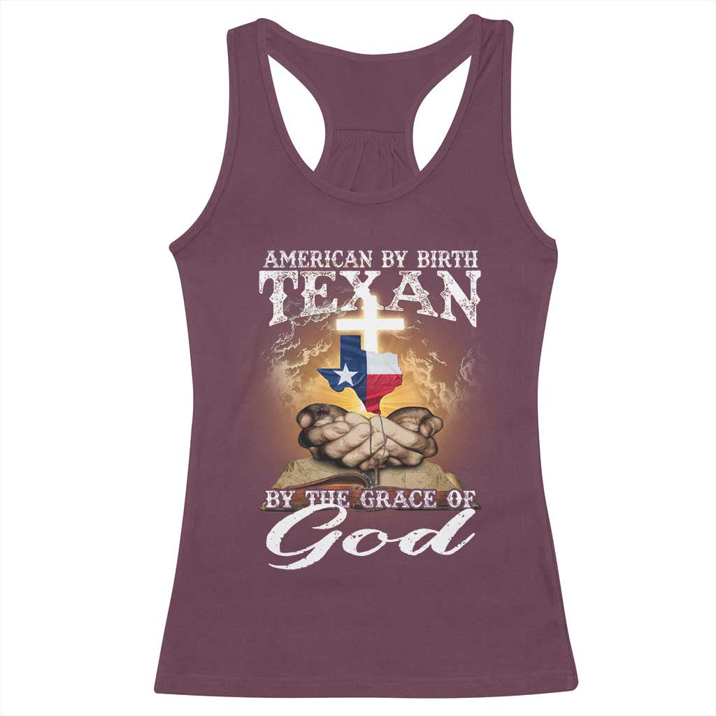 American Texan Jesus Racerback Tank Top American By Birth Texan By The Grace Of God TS11 Maroon Print Your Wear