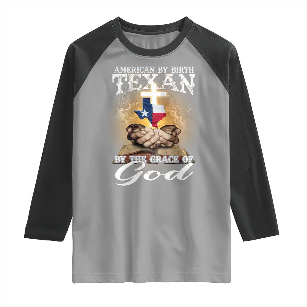 American Texan Jesus Raglan Shirt American By Birth Texan By The Grace Of God TS11 Sport Gray Black Print Your Wear