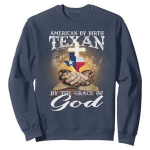 American Texan Jesus Sweatshirt American By Birth Texan By The Grace Of God TS11 Navy Print Your Wear
