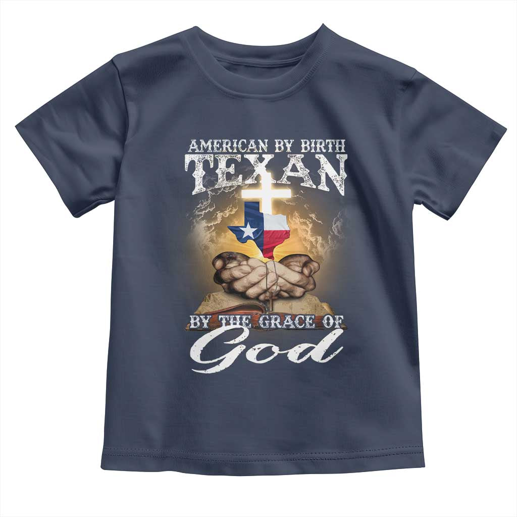 American Texan Jesus Toddler T Shirt American By Birth Texan By The Grace Of God TS11 Navy Print Your Wear
