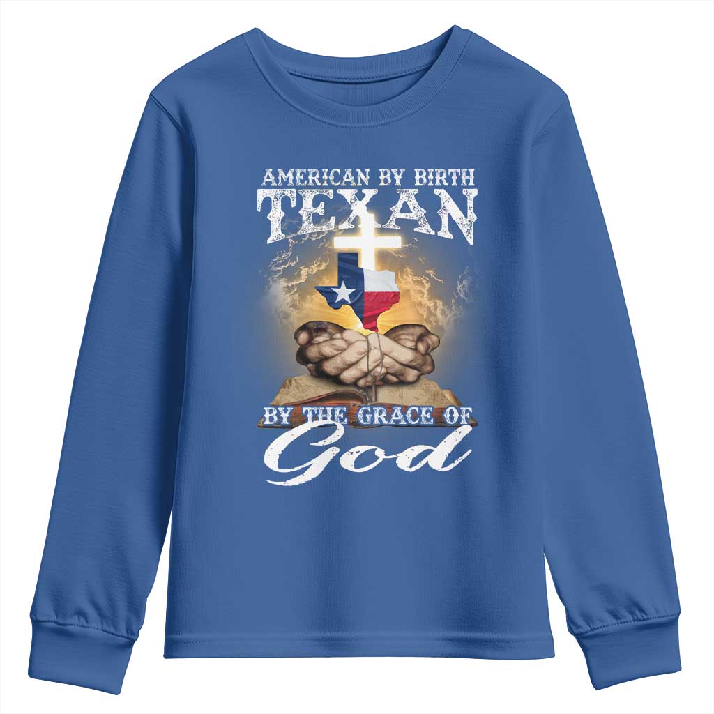 American Texan Jesus Youth Sweatshirt American By Birth Texan By The Grace Of God TS11 Royal Blue Print Your Wear