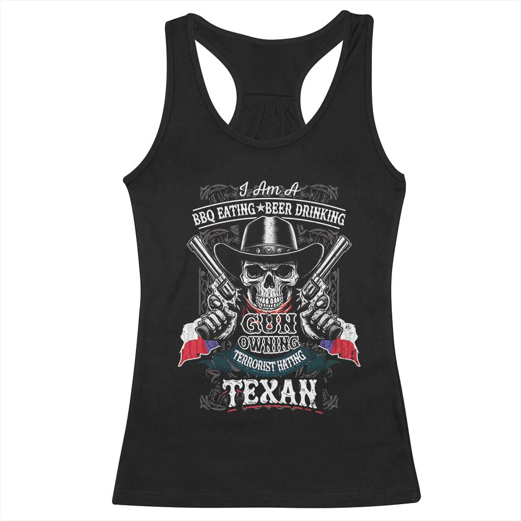 Funny American Texan Racerback Tank Top I Am A BBQ Eating Beer Drinking Gun Owning Texan TS11 Black Print Your Wear