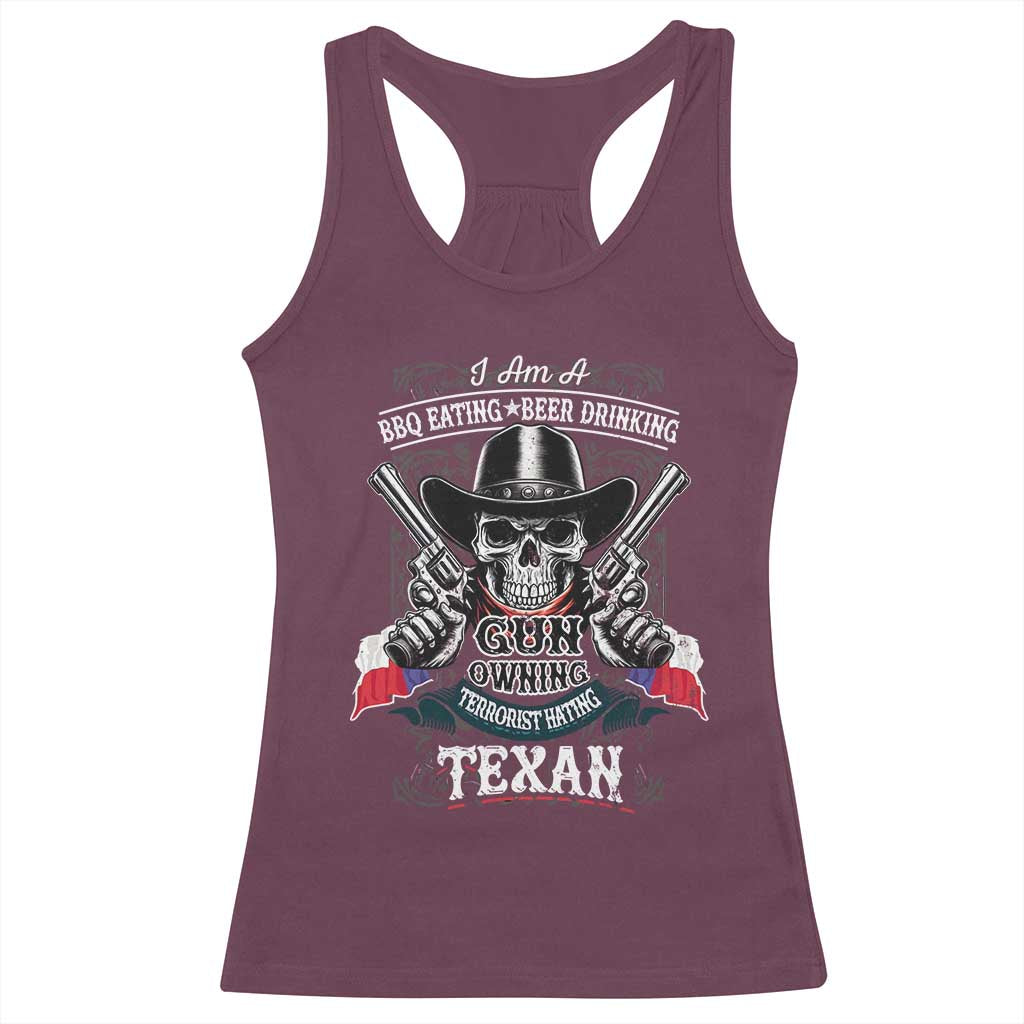 Funny American Texan Racerback Tank Top I Am A BBQ Eating Beer Drinking Gun Owning Texan TS11 Maroon Print Your Wear