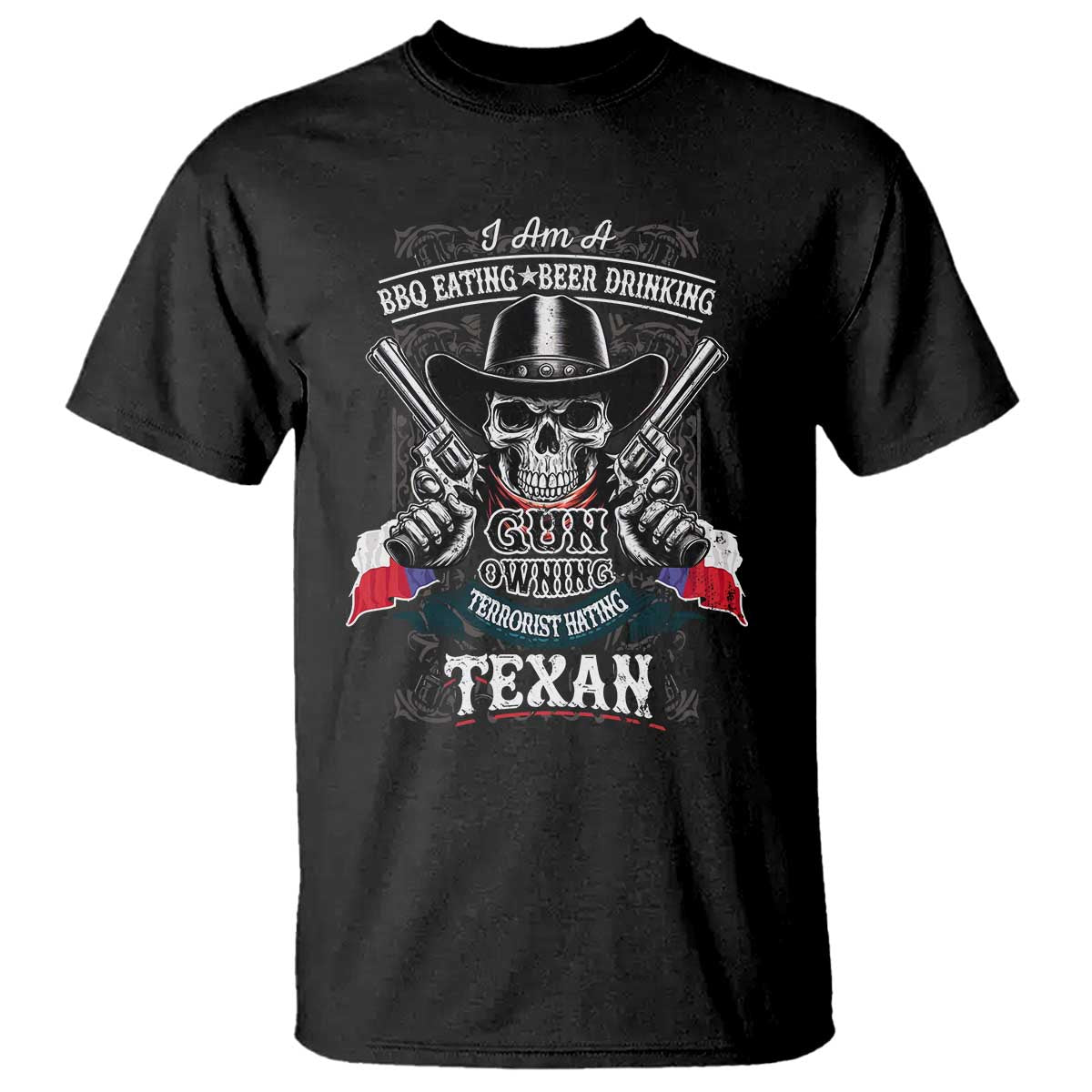 Funny American Texan T Shirt I Am A BBQ Eating Beer Drinking Gun Owning Texan TS11 Black Print Your Wear