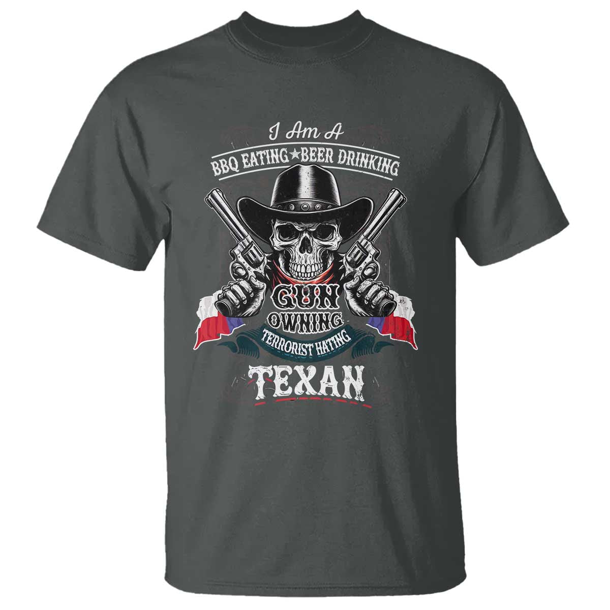 Funny American Texan T Shirt I Am A BBQ Eating Beer Drinking Gun Owning Texan TS11 Dark Heather Print Your Wear