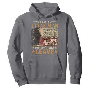 American Texan Hoodie I Am A Texas Man If You Don't Like It Leave Cowboy TS11 Charcoal Print Your Wear