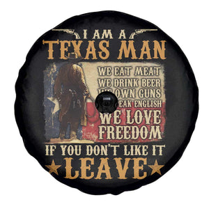 American Texan Spare Tire Cover I Am A Texas Man If You Don't Like It Leave Cowboy TS11 Print Your Wear