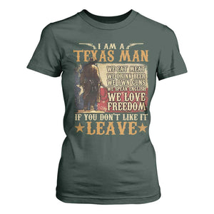 American Texan T Shirt For Women I Am A Texas Man If You Don't Like It Leave Cowboy TS11 Dark Forest Green Print Your Wear