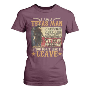 American Texan T Shirt For Women I Am A Texas Man If You Don't Like It Leave Cowboy TS11 Maroon Print Your Wear