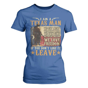 American Texan T Shirt For Women I Am A Texas Man If You Don't Like It Leave Cowboy TS11 Royal Blue Print Your Wear