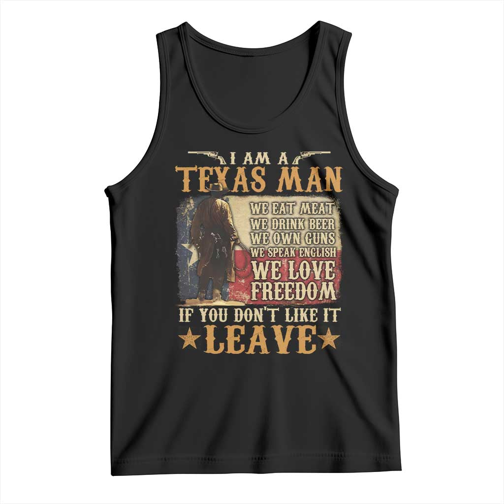 American Texan Tank Top I Am A Texas Man If You Don't Like It Leave Cowboy TS11 Black Print Your Wear