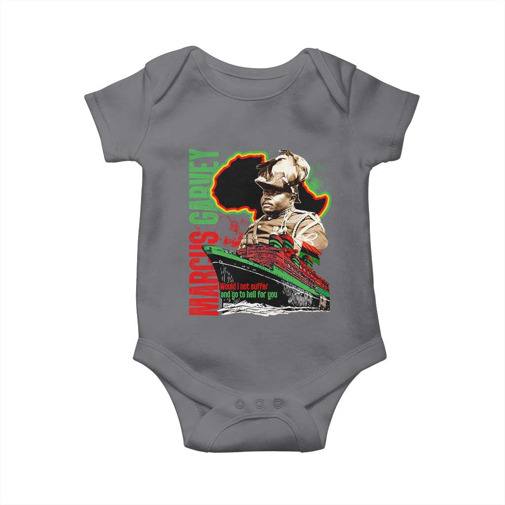 Marcus Garvey Baby Onesie Would I Not Suffer And Go To Hell For You Black History Month TS11 Charcoal Print Your Wear