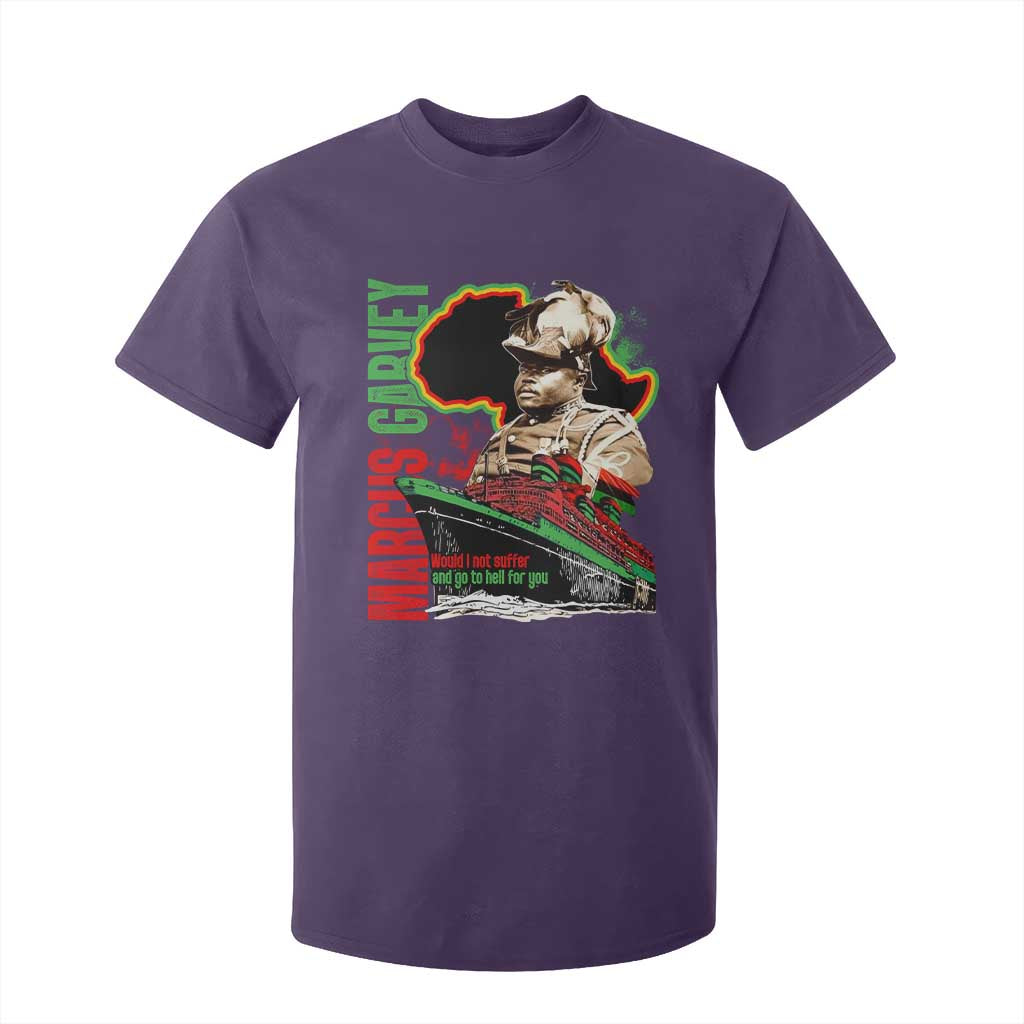 Marcus Garvey T Shirt For Kid Would I Not Suffer And Go To Hell For You Black History Month TS11 Purple Print Your Wear
