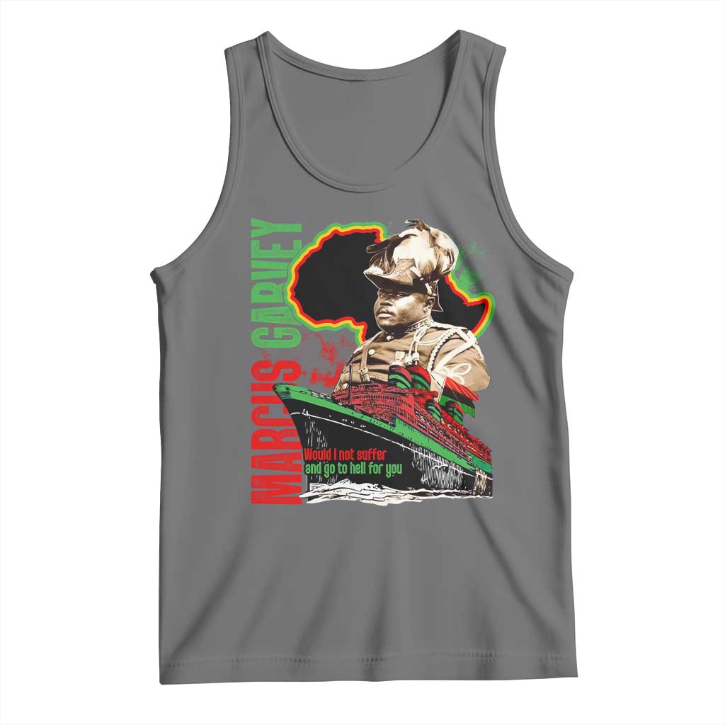 Marcus Garvey Tank Top Would I Not Suffer And Go To Hell For You Black History Month TS11 Black Heather Print Your Wear