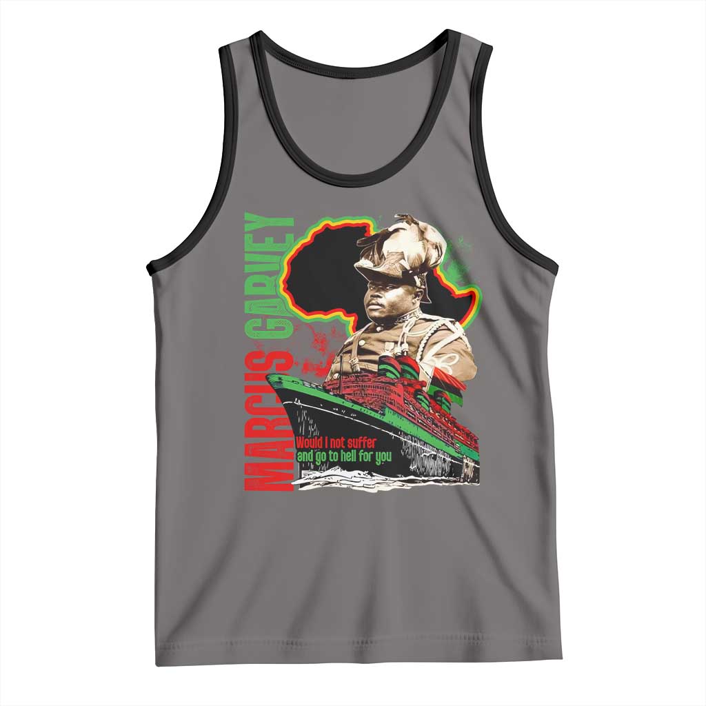 Marcus Garvey Tank Top Would I Not Suffer And Go To Hell For You Black History Month TS11 Deep Heather Black Print Your Wear