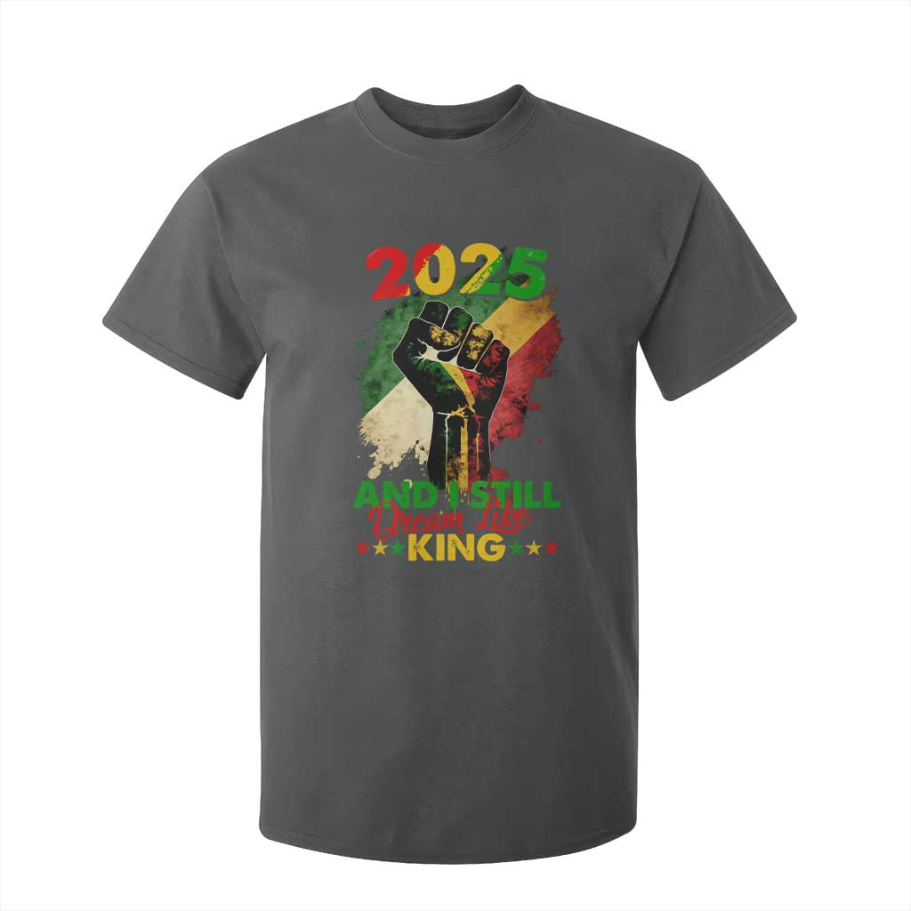 2025 And I Still Dream Like King T Shirt For Kid Martin Luther King Day Black History Month TS11 Dark Heather Print Your Wear