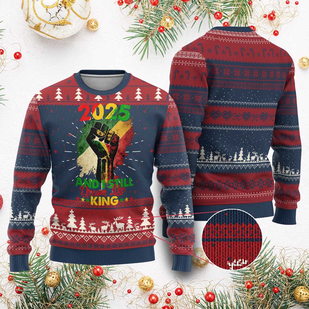 2025 And I Still Dream Like King Ugly Christmas Sweater Martin Luther King Day Black History Month TS11 Burgundy Print Your Wear