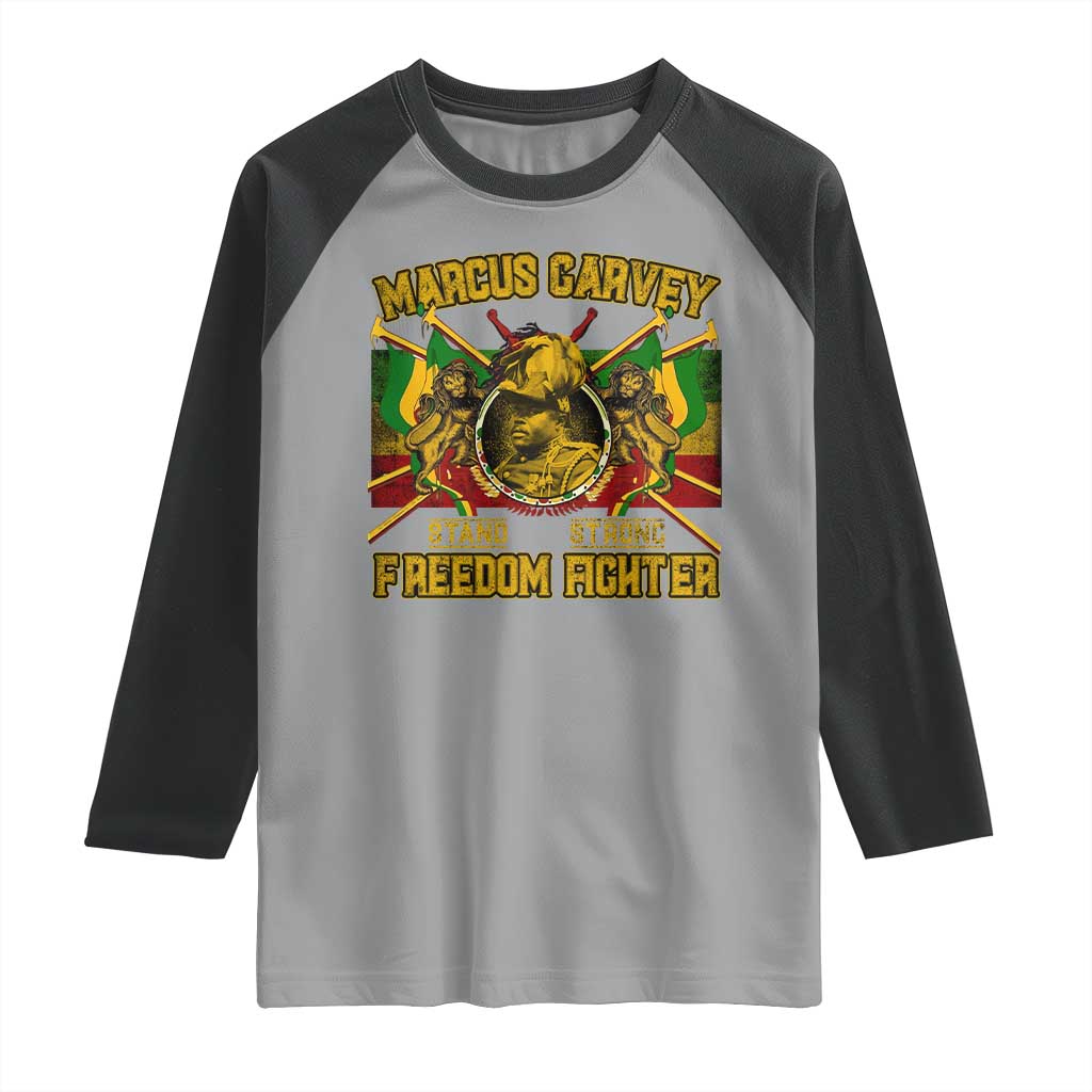 Marcus Garvey Raglan Shirt Stand Strong Freedom Fighter Black History Month TS11 Sport Gray Black Print Your Wear