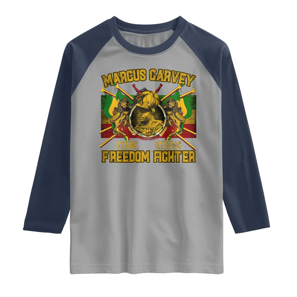 Marcus Garvey Raglan Shirt Stand Strong Freedom Fighter Black History Month TS11 Sport Gray Navy Print Your Wear