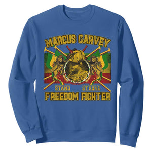 Marcus Garvey Sweatshirt Stand Strong Freedom Fighter Black History Month TS11 Royal Blue Print Your Wear