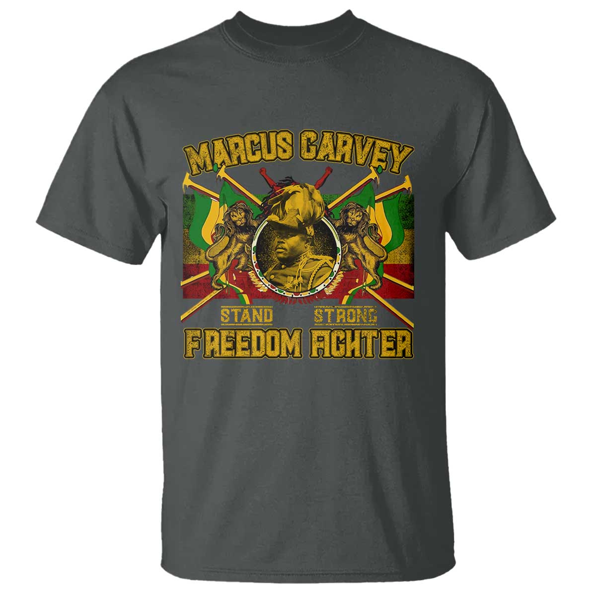 Marcus Garvey T Shirt Stand Strong Freedom Fighter Black History Month TS11 Dark Heather Print Your Wear