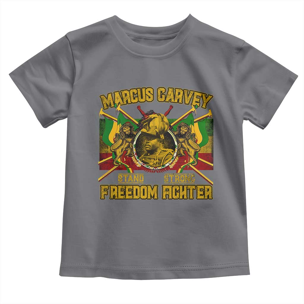 Marcus Garvey Toddler T Shirt Stand Strong Freedom Fighter Black History Month TS11 Charcoal Print Your Wear