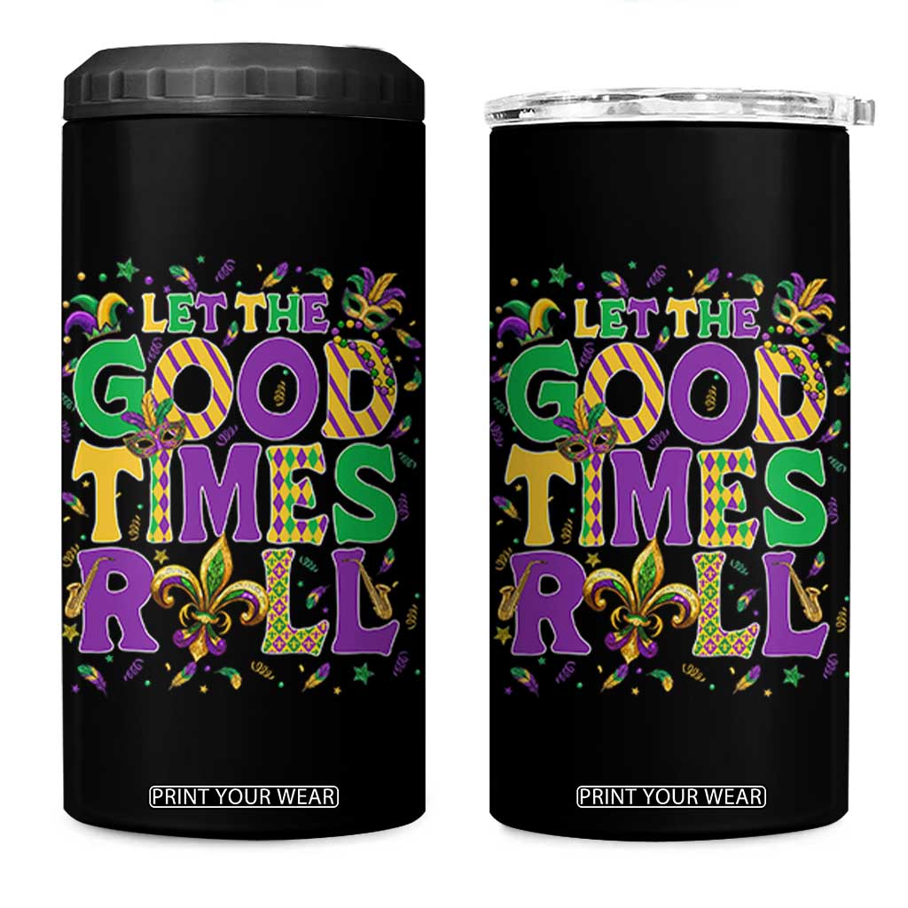 Mardi Gras Let The Good Times Roll 4 in 1 Can Cooler Tumbler Funny Carnival TS11 One Size: 16 oz Black Print Your Wear