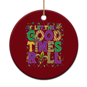 Mardi Gras Let The Good Times Roll Ceramic Ornament Funny Carnival TS11 1pc Red Print Your Wear