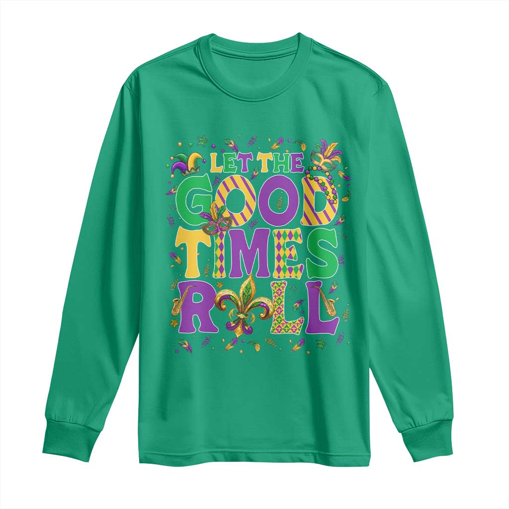 Mardi Gras Let The Good Times Roll Long Sleeve Shirt Funny Carnival TS11 Irish Green Print Your Wear
