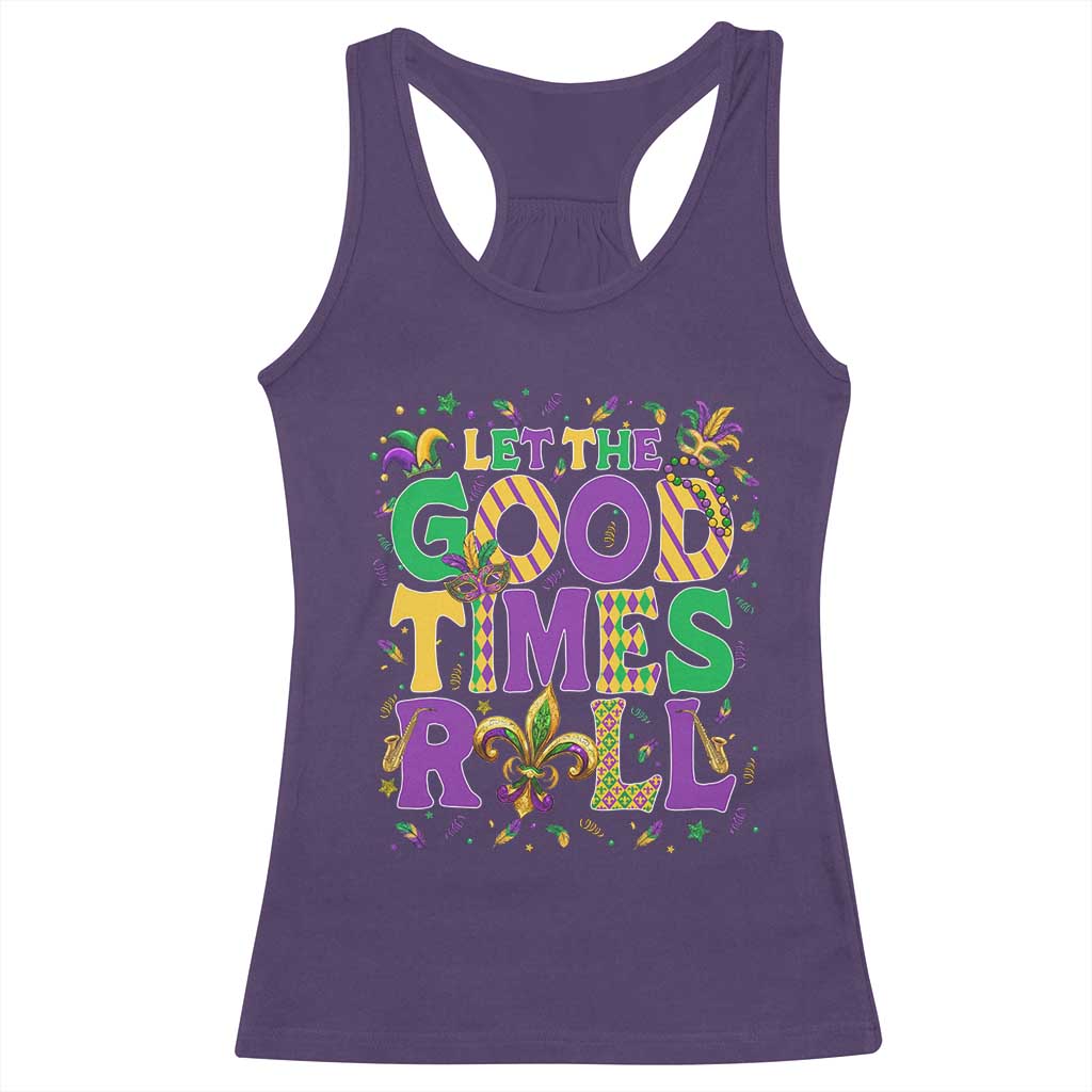 Mardi Gras Let The Good Times Roll Racerback Tank Top Funny Carnival TS11 Purple Print Your Wear