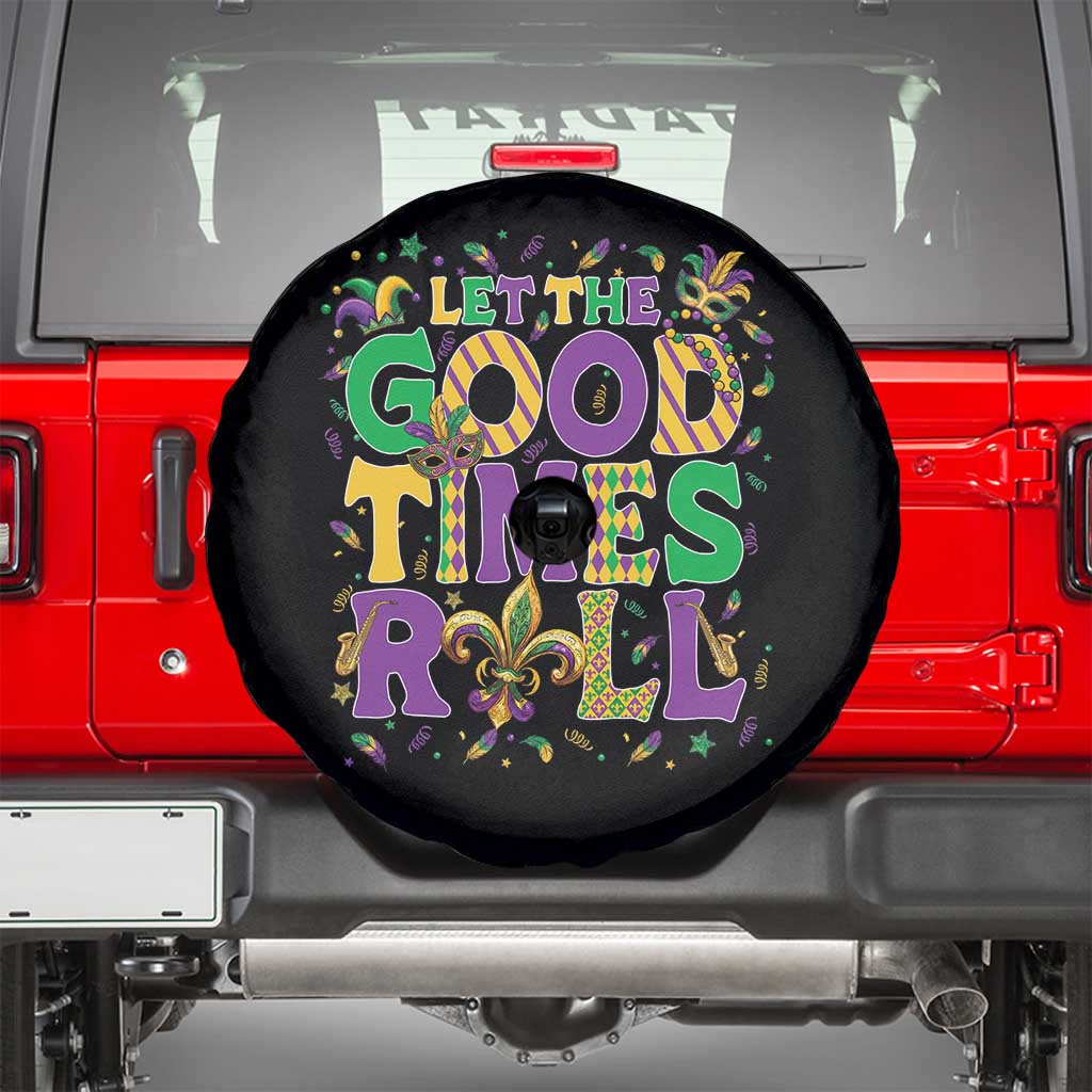 Mardi Gras Let The Good Times Roll Spare Tire Cover Funny Carnival TS11 Black Print Your Wear